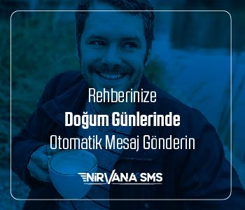 Rehberinize Doğum Günlerinde Otomatik Mesaj Gönderin