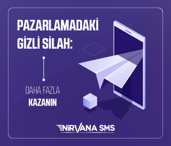 PAZARLAMADAKİ GİZLİ SİLAH - TOPLU SMS